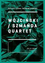 Wójciński / Szmańda Quartet – Polish improvised music